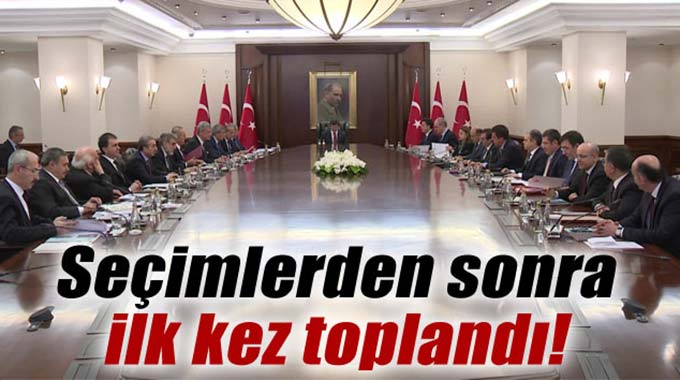 Bakanlar Kurulu seçimlerden sonra ilk kez toplandı