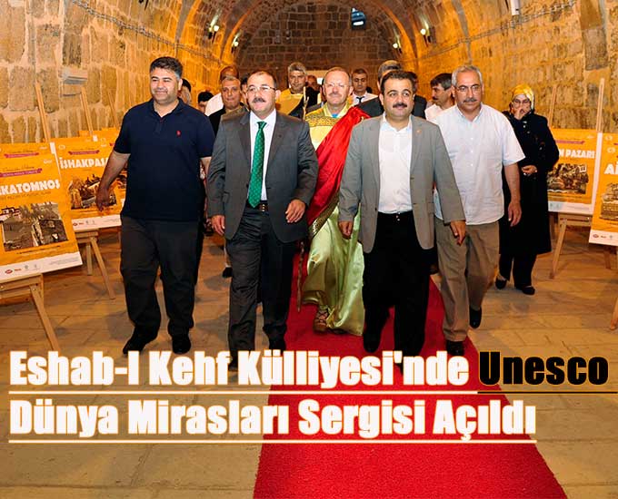 Eshab-I Kehf Külliyesinde Unesco Dünya Mirasları Sergisi Açıldı