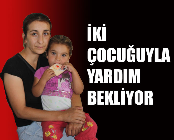 İki Çocuğuyla Yardım Bekliyor