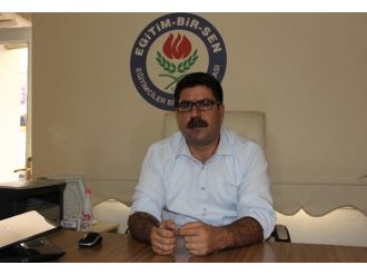 Eğitim Bir-sen Şanlıurfa Şube Başkanı İbrahim Coşkun: