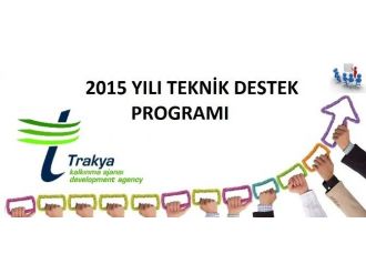 Trakya Kalkınma Ajansı 2015 Yılı Teknik Destek Programı 1.dönem Sonuçlarını Açıkladı