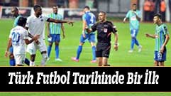 Türk Futbol Tarihinde Bir İlk