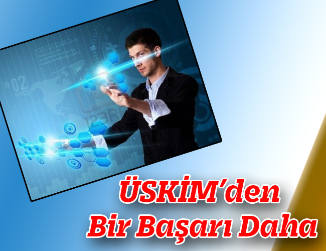 ÜSKİM’den Bir Başarı Daha