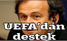 UEFA’dan destek