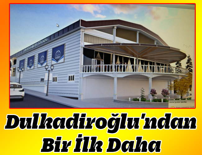 Dulkadiroğlu'ndan Bir İlk Daha