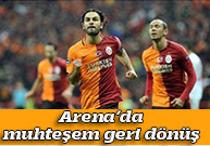 Arena’da muhteşem geri dönüş