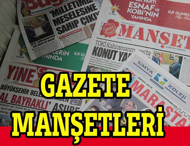 Kahramanmaraş’ta Gazetelerin Gündemi