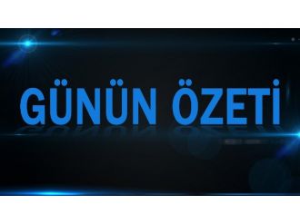 Günün özeti