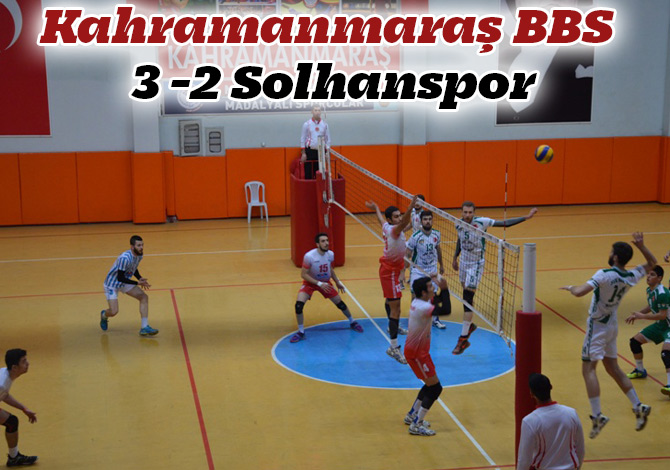 Kahramanmaraş BBS 3 -2 Solhanspor