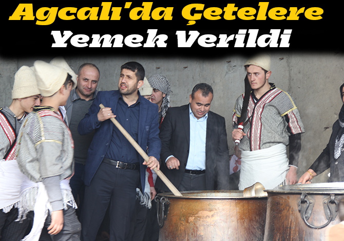 Agcalı'da Çetelere Yemek Verildi