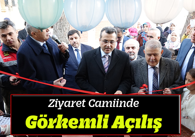 Ziyaret Camiinde Görkemli Açılış