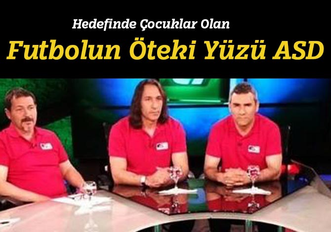 Hedefinde Çocuklar Olan Futbolun Öteki Yüzü ASD