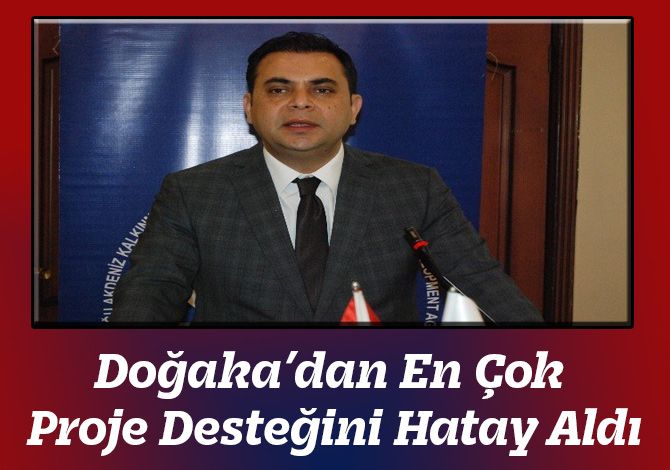 Doğaka’dan En Çok Proje Desteğini Hatay Aldı