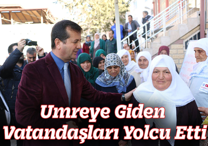 Umreye Giden Vatandaşları Yolcu Etti