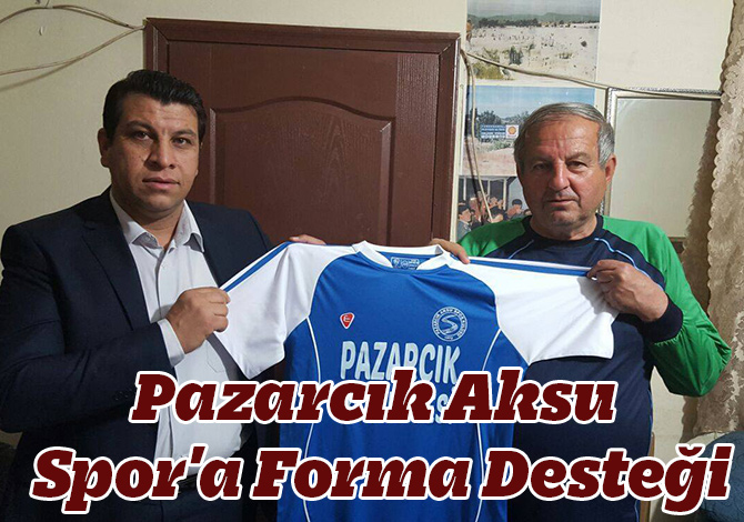 Pazarcık Aksu Spor'a Forma Desteği