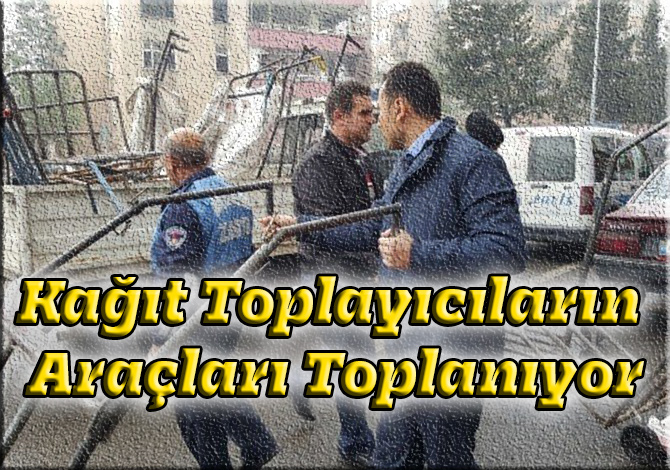 Kağıt Toplayıcıların Araçları Toplanıyor