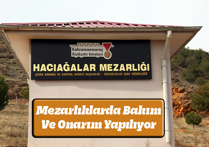 Mezarlıklarda Bakım Ve Onarım Yapılıyor