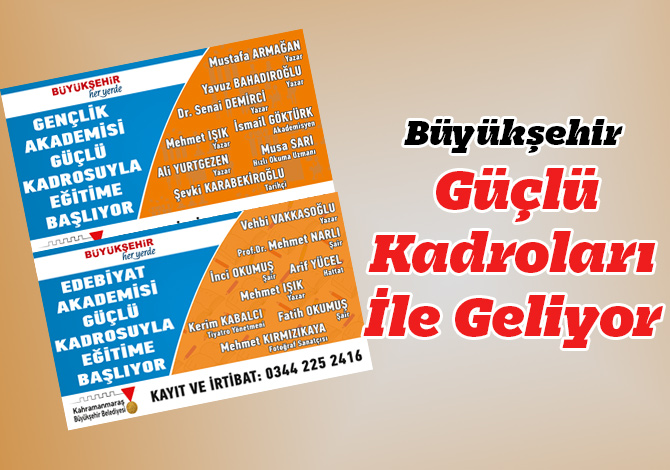 Büyükşehir Güçlü Kadroları İle Geliyor