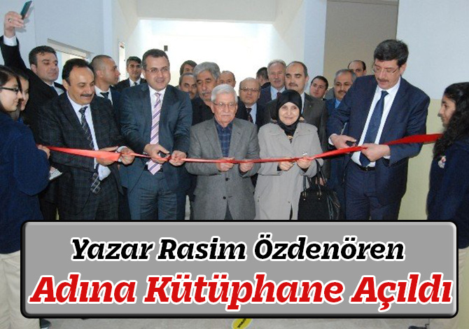 Yazar Rasim Özdenören Adına Kütüphane Açıldı