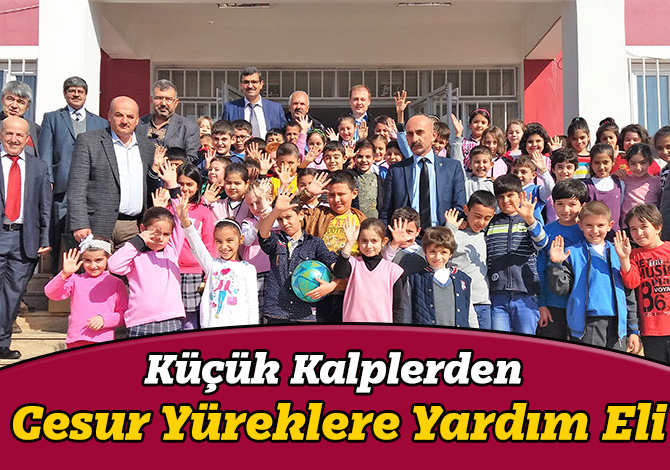 Küçük Kalplerden Cesur Yüreklere Yardım Eli