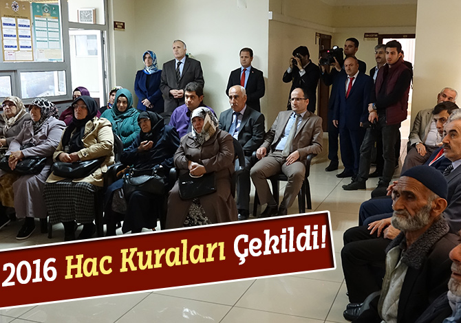 2016 Hac Kuraları Çekildi!