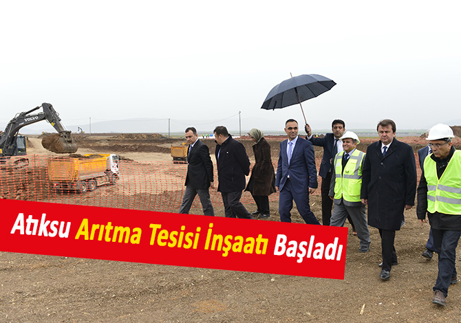 Atıksu Arıtma Tesisi İnşaatı Başladı