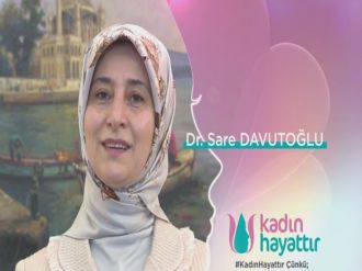 Sare Davutoğlu ve ünlü isimler "Kadın Hayattır" dedi