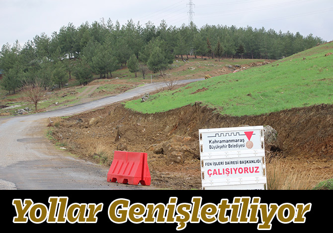 Yollar Genişletiliyor