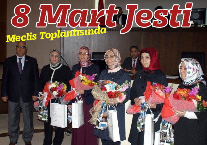 Meclis Toplantısında 8 Mart Jesti