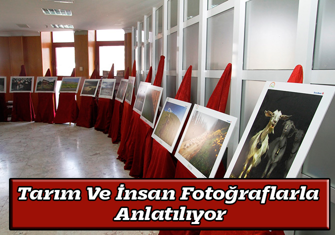 Tarım Ve İnsan Fotoğraflarla Anlatılıyor