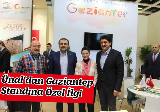 Ünal’dan Gaziantep Standına Özel İlgi