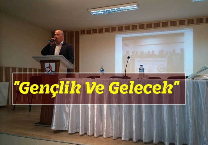 "Gençlik Ve Gelecek"