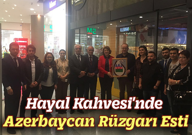 Hayal Kahvesi'nde Azerbaycan Rüzgarı Esti