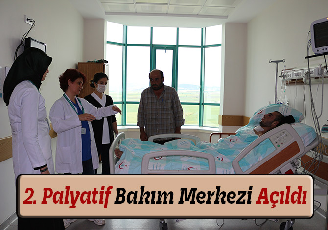 2. Palyatif Bakım Merkezi Açıldı