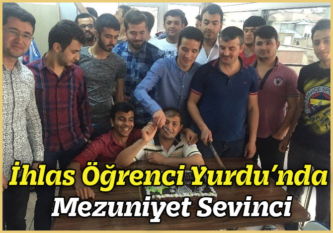 Kahramanmaraş İhlas Öğrenci Yurdu’nda Mezuniyet Sevinci