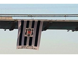 Beşiktaş bayrağı Osmangazi Köprüsü’nde