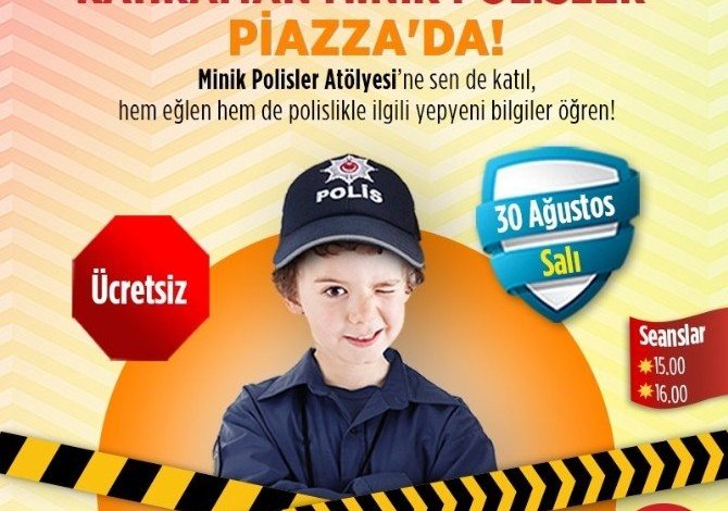 Minikler “polislik” heyecanı yaşayacak