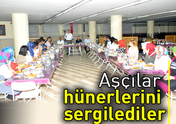 Aşçılar hünerlerini sergilediler