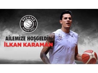 Beşiktaş İlkan Karaman’ı kadrosuna kattı