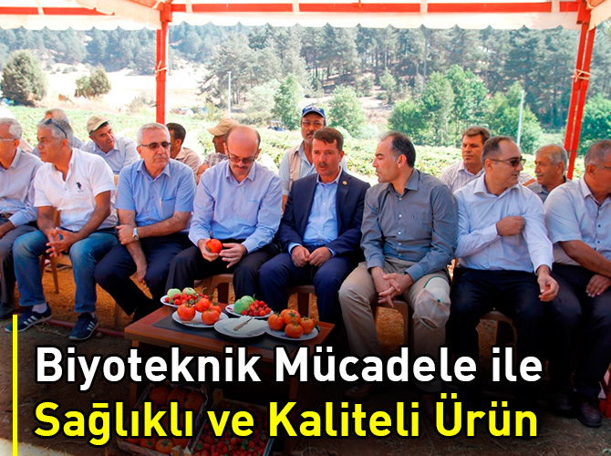 Biyoteknik Mücadele ile Sağlıklı ve Kaliteli Ürün