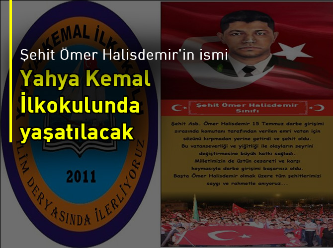 Şehit Ömer Halisdemir'in ismi Yahya Kemal İlkokulunda yaşatılacak