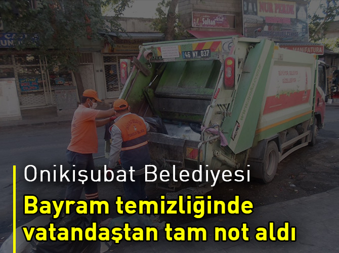 Bayram temizliğinde vatandaştan tam not aldı