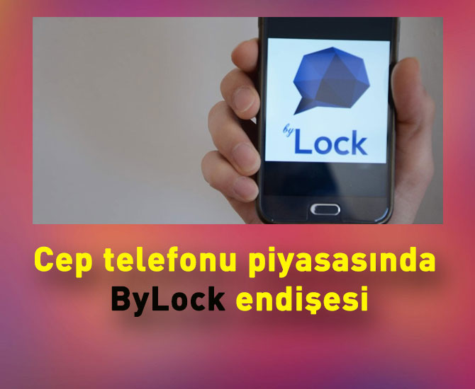 Cep telefonu piyasasında ByLock endişesi