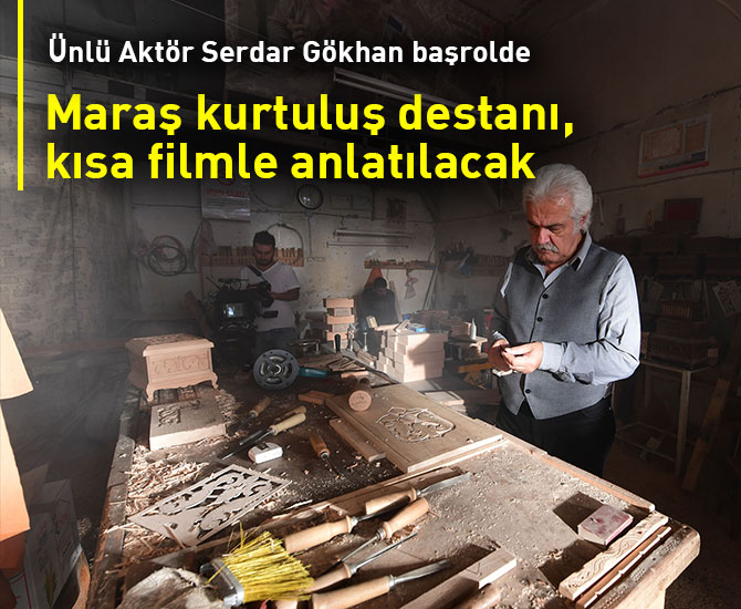 Maraş kurtuluş destanı, kısa filmle anlatılacak