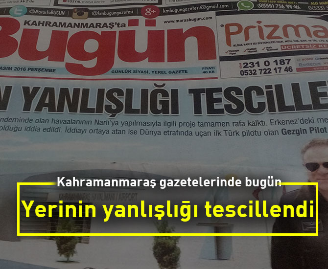 Yerinin yanlışlığı tescillendi