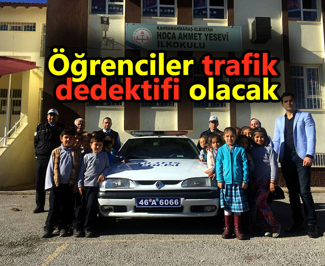 Öğrenciler trafik dedektifi olacak