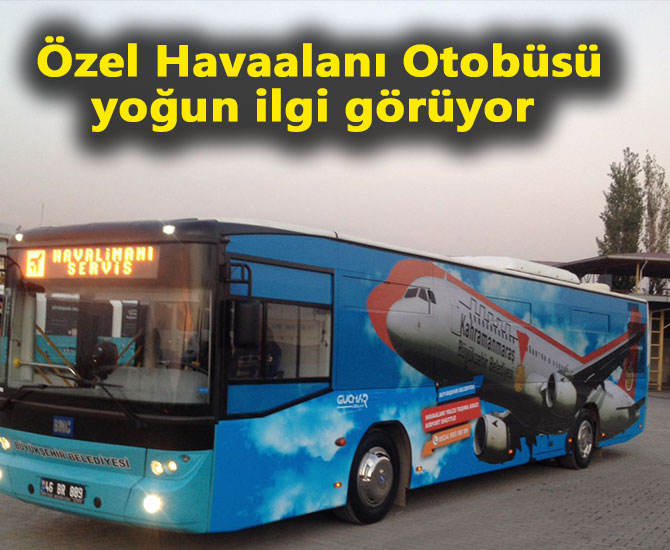 Özel Havaalanı Otobüsü yoğun ilgi görüyor