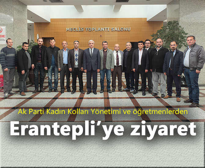 Ak Parti Kadın Kolları Yönetimi ve öğretmenlerden Erantepli’ ye ziyaret