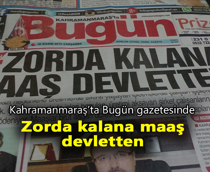 Zorda kalana maaş devletten