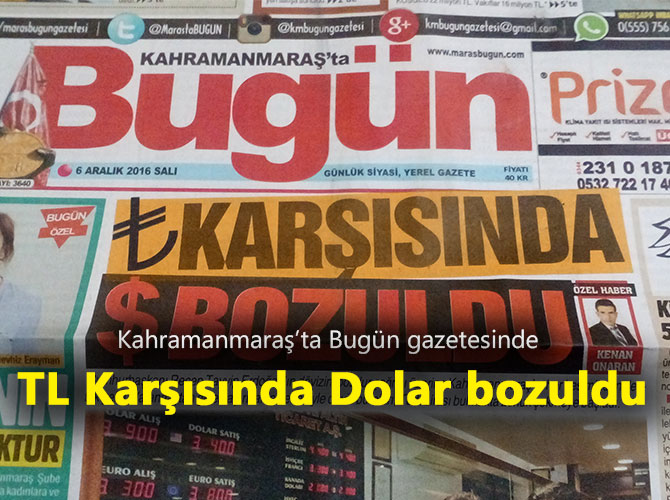 TL Karşısında Dolar bozuldu